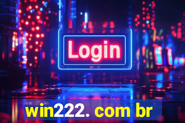 win222. com br